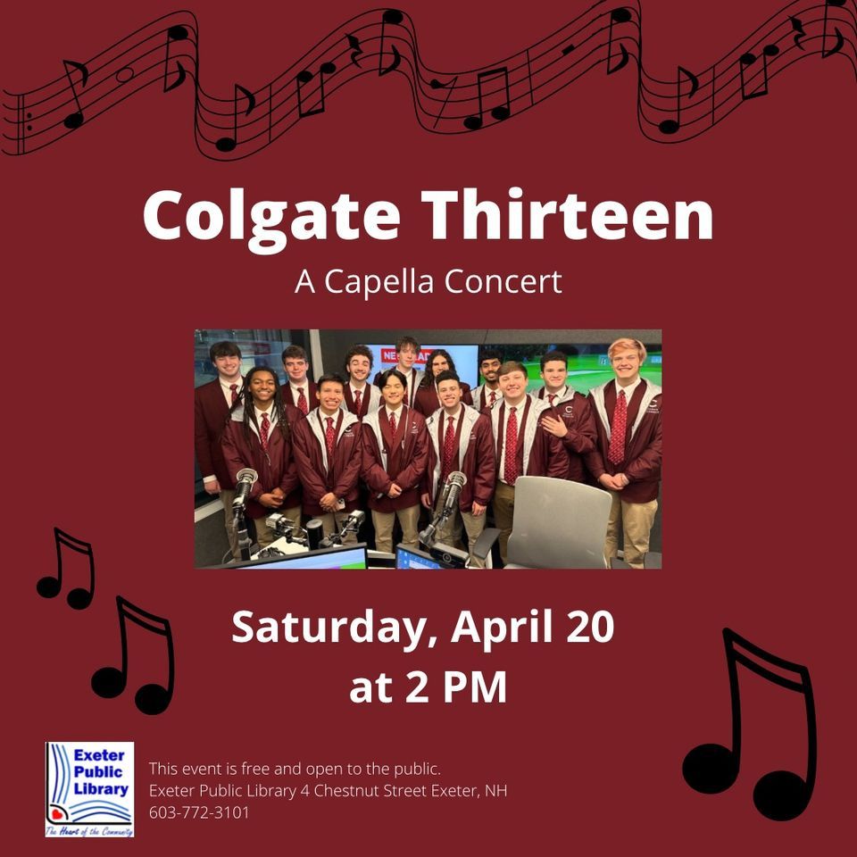 Colgate Thirteen A Capella Concert