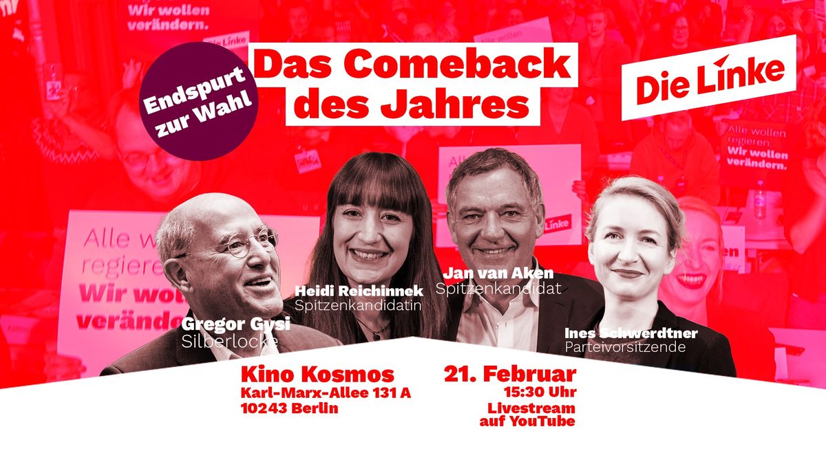 Der gro\u00dfe Wahlkampf-Endspurt mit Heidi Reichinnek, Jan van Aken, Ines Schwerdtner & Gregor Gysi!