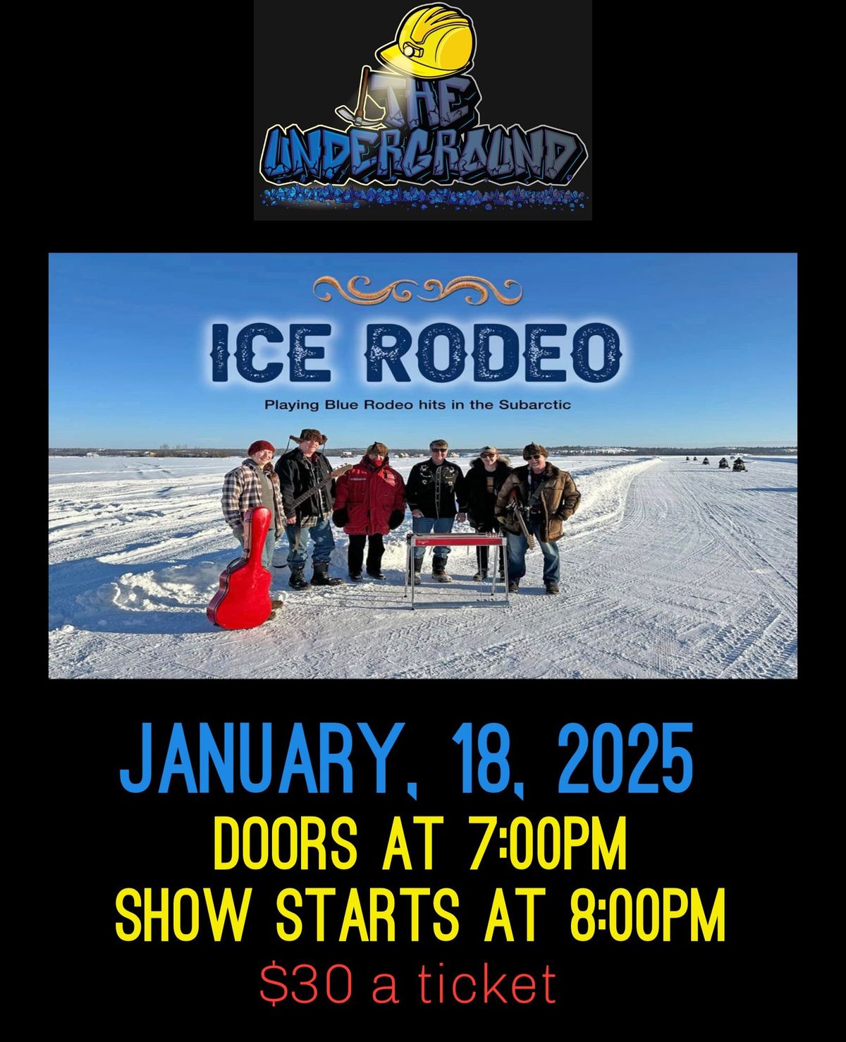 The Underground Presents: Ice Rodeo (Blue Rodeo Tribute) 