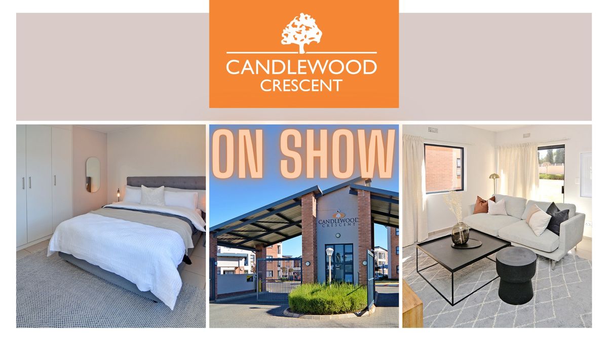 ON SHOW: Candlewood Crescent