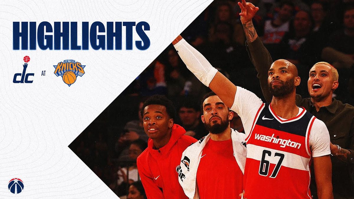 New York Knicks at Washington Wizards at Capital One Arena