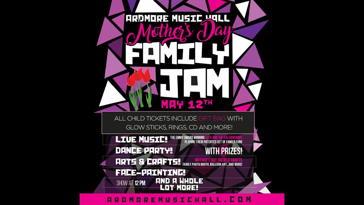 Family Jam: Mother's Day at Ardmore Music Hall 