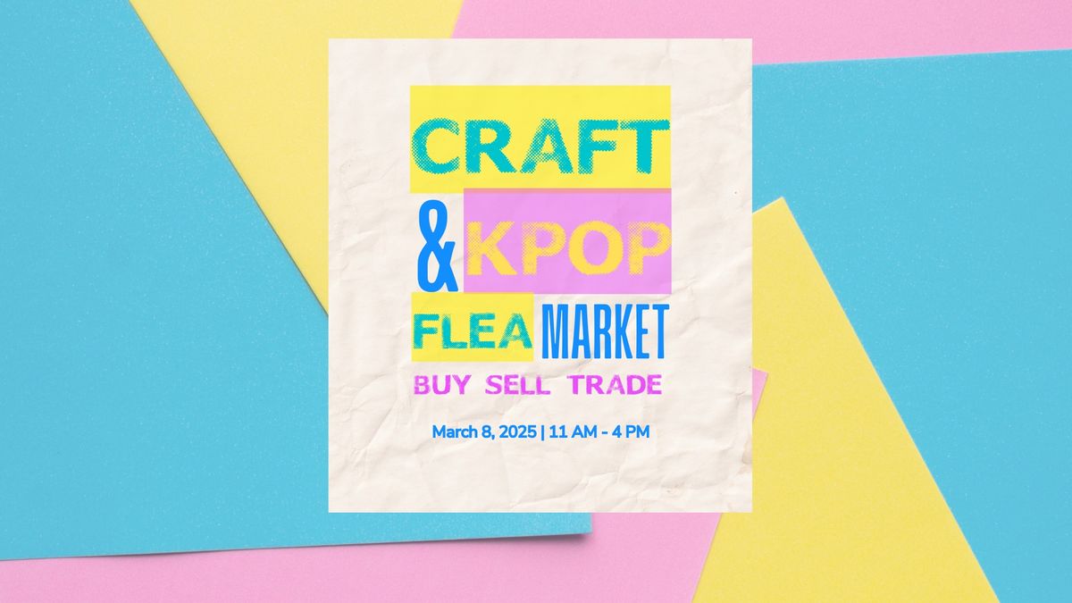 Craft & KPOP Flea Market