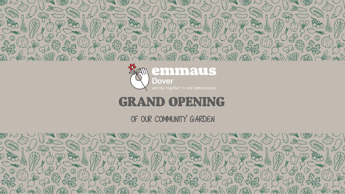 Grand Opening of the Emmaus Dover Community Garden