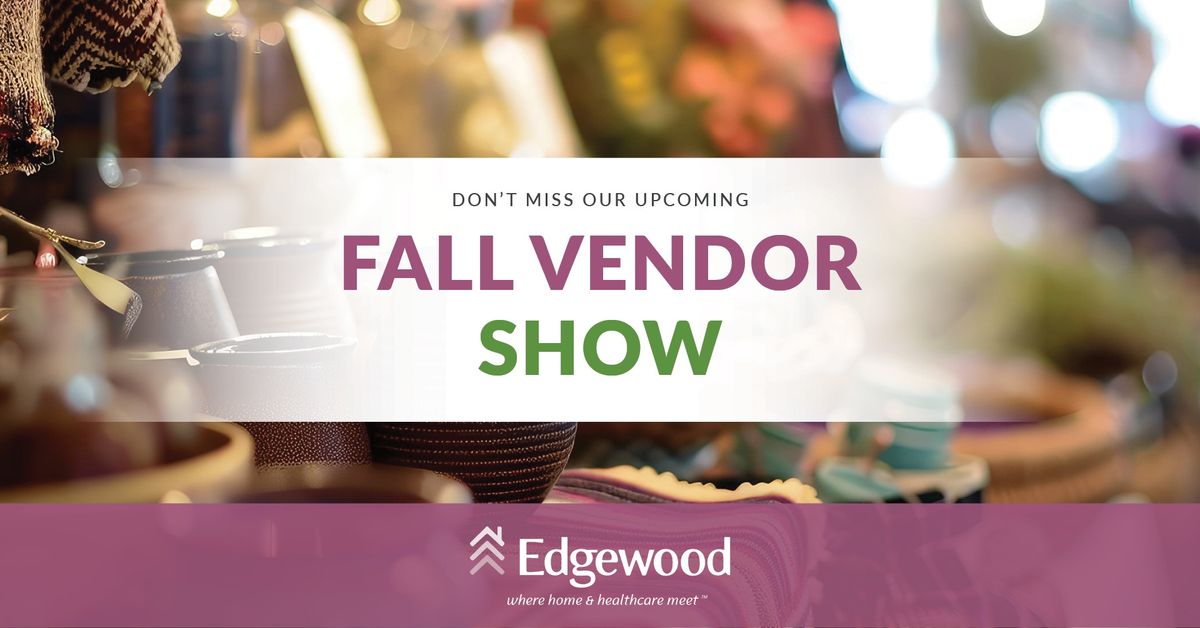 Fall Vendor Show at Edgewood Village