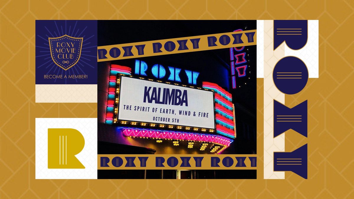 \ud83c\udfb6Bremerton, Are You Ready? Kalimba \u2013 The Spirit of Earth, Wind & Fire is Live at The Roxy Theatre!