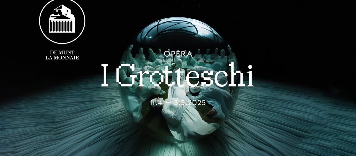 I Grotteschi | Opera in two parts | Monteverdi