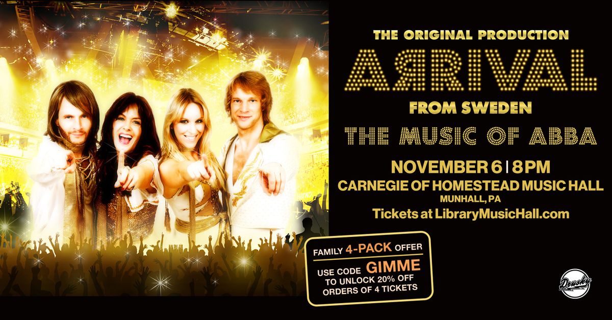 Arrival From Sweden: The Music of ABBA at Carnegie of Homestead Music Hall