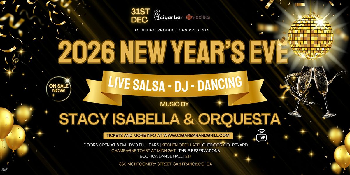 New Year's Eve Gala: Stacy Isabella & Orquesta - Wednesday, December 31st