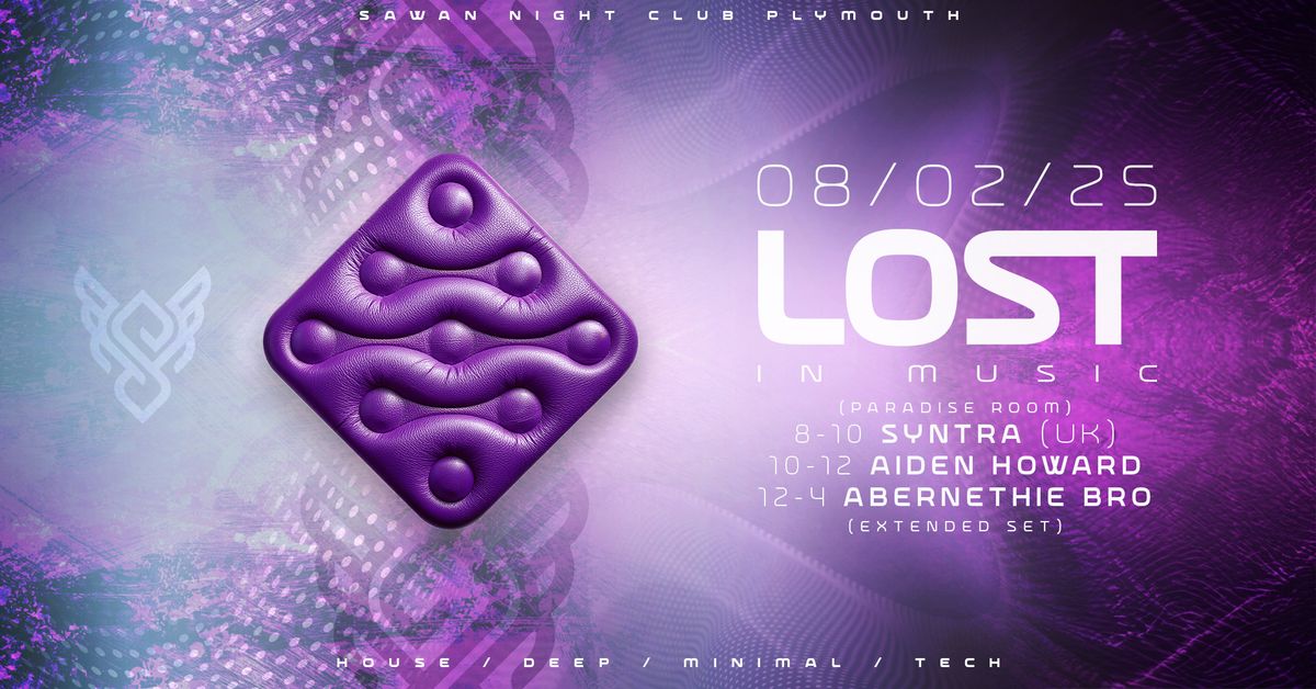 LOST IN MUSIC @ Sawan Club Plymouth