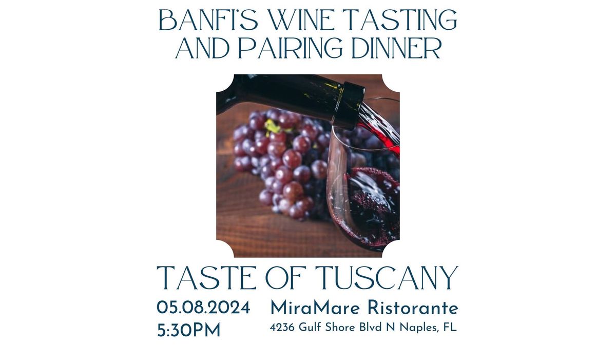 Taste of Tuscany - Banfi's Wine Tasting and Pairing Dinner