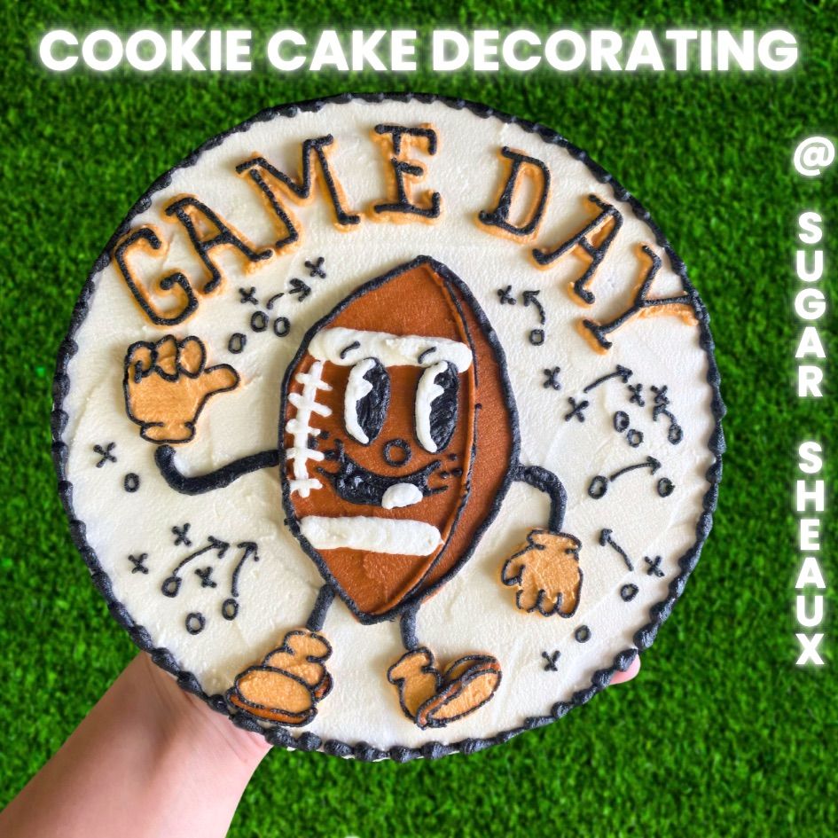 Cookie Cake Decorating @ SUGAR SHEAUX!!