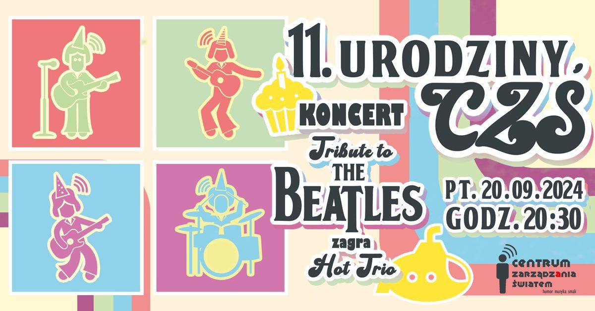 11. urodziny CZ\u015a! - Koncert Tribute to the Beatles