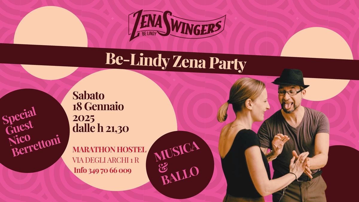 BE-LINDY ZENA PARTY - SPECIAL GUEST NICO BERRETTONI