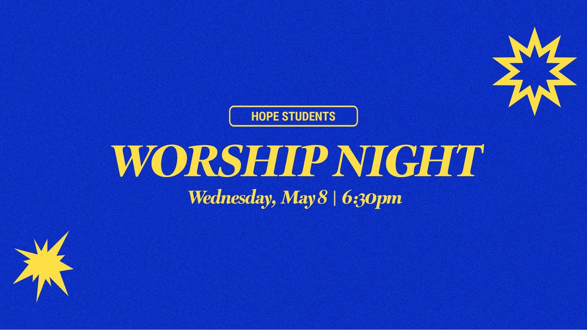 Hope Students Worship Night