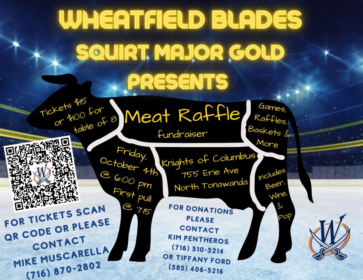 Wheatfield Blades Squirt Major Meat Raffle 