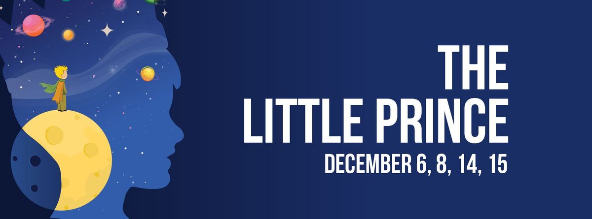 OH! presents THE LITTLE PRINCE (Dec 6, 8, 14, 15)