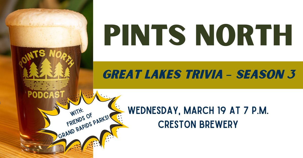 Pints North \u2013 Great Lakes Trivia (w\/ Friends of Grand Rapids Parks)