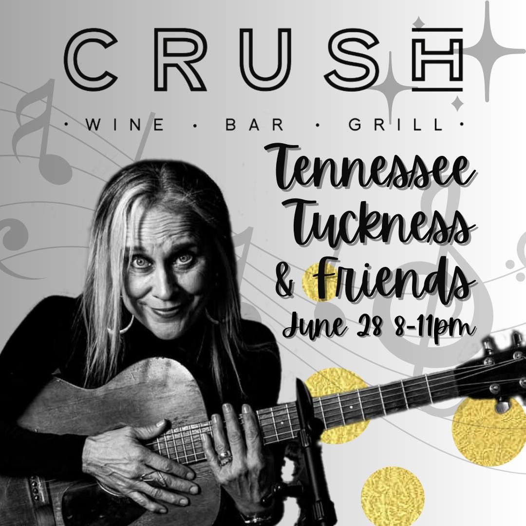 The Rooftop at Crush Presents Tennessee Tuckness and Friends Live