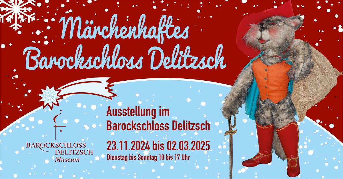 M\u00e4rchenhaftes Barockschloss Delitzsch - 1. Ausstellungstag