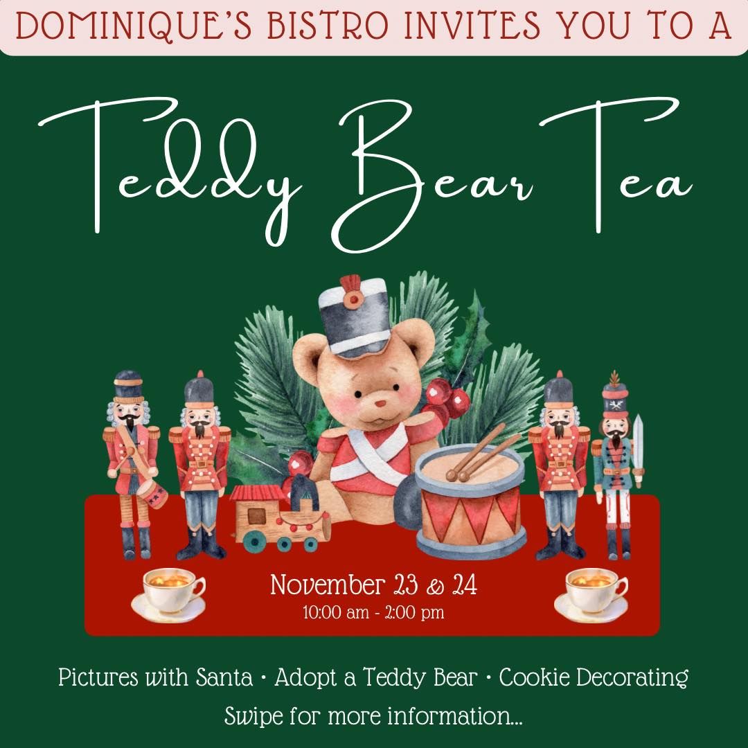 Dominique\u2019s Bistro Teddy Bear Tea & Holiday Brunch \ud83e\uddf8