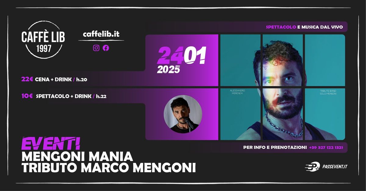 VENERDI' 24 GENNAIO: MENGONI MANIA \/ TRIBUTO MARCO MENGONI \/ CAFF\u00c8 LIB 