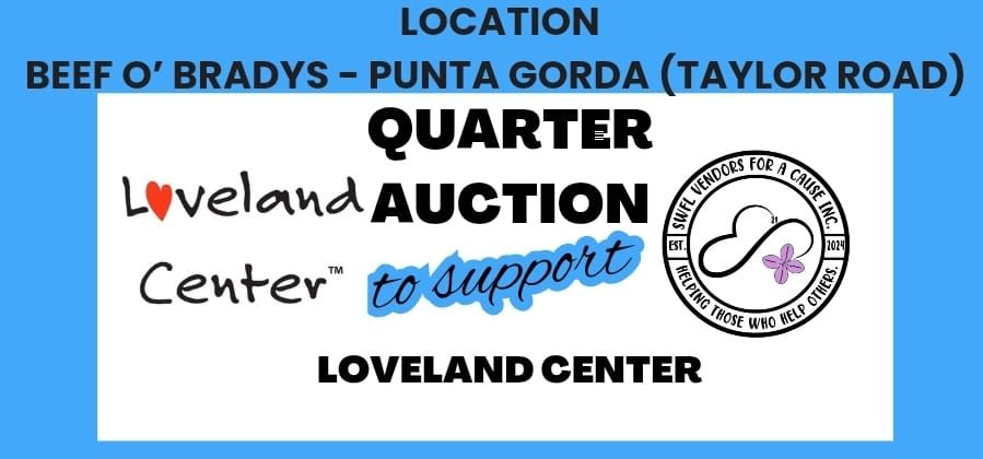 Quarter Auction to Benefit Loveland Center 