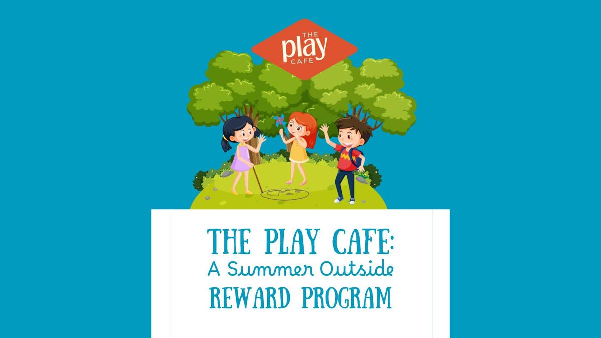 Walk in Play + Summer Reward Program!