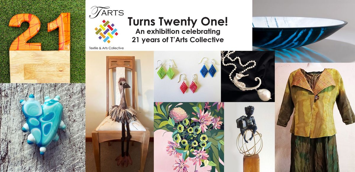 Turns Twenty One: T'Arts Textile and Arts Collective