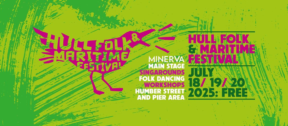 Hull Folk and Maritime Festival 2025