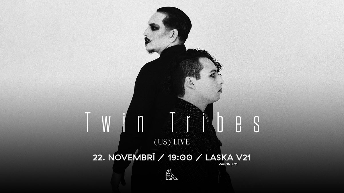 Twin Tribes (US) | LIVE