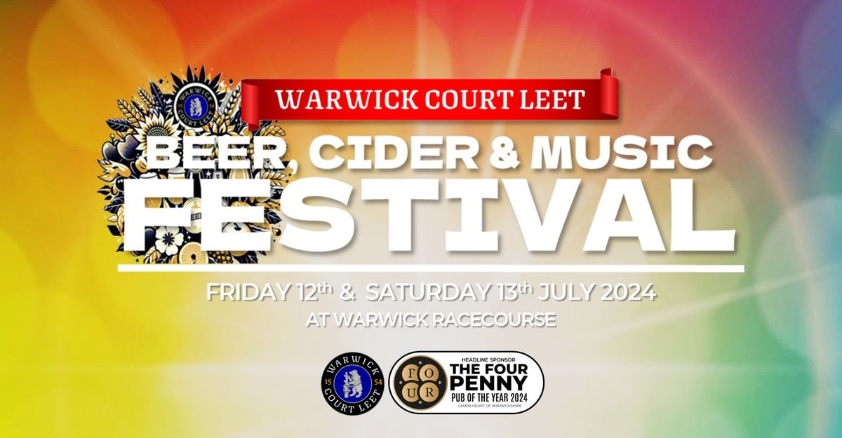 Warwick Court Leet 2024 Beer, Cider & Music Festival