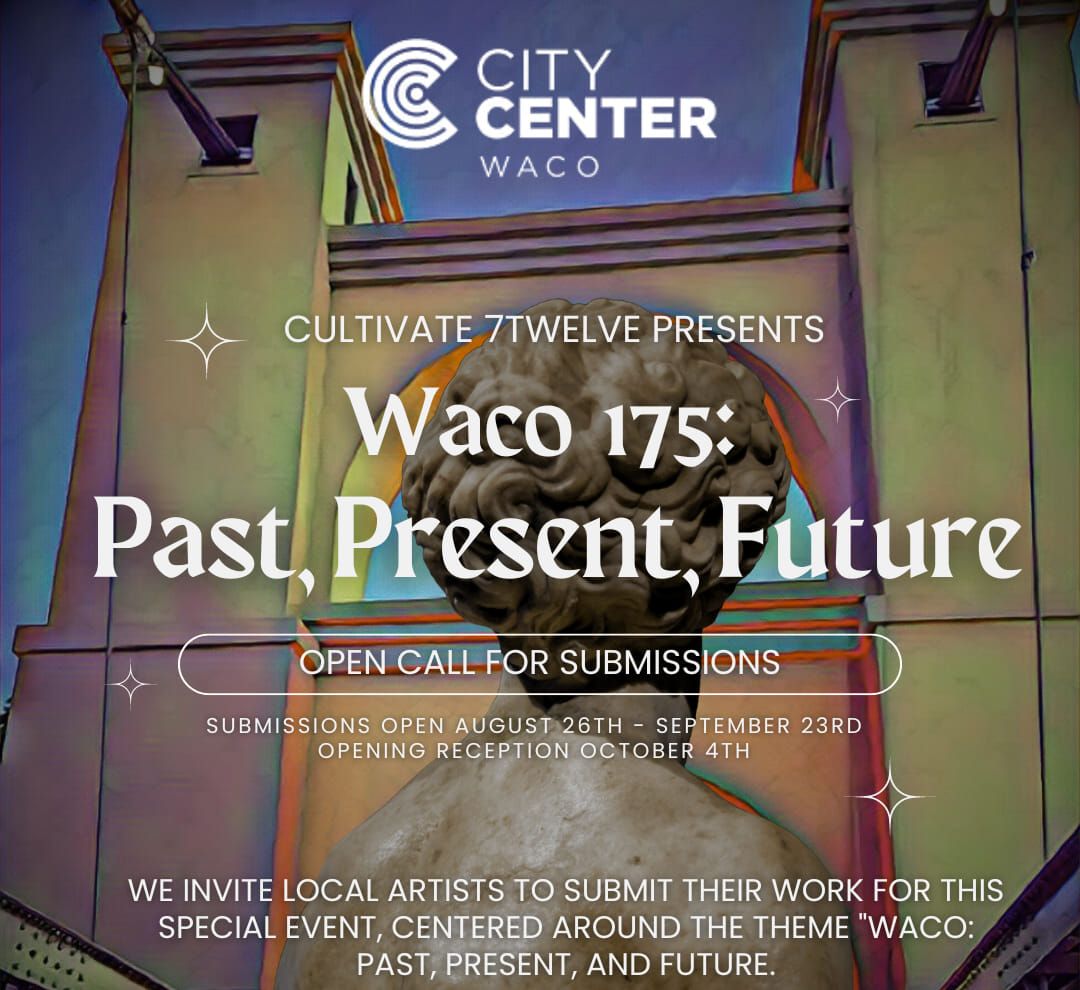 Waco 175th Anniversary Art Showcase 