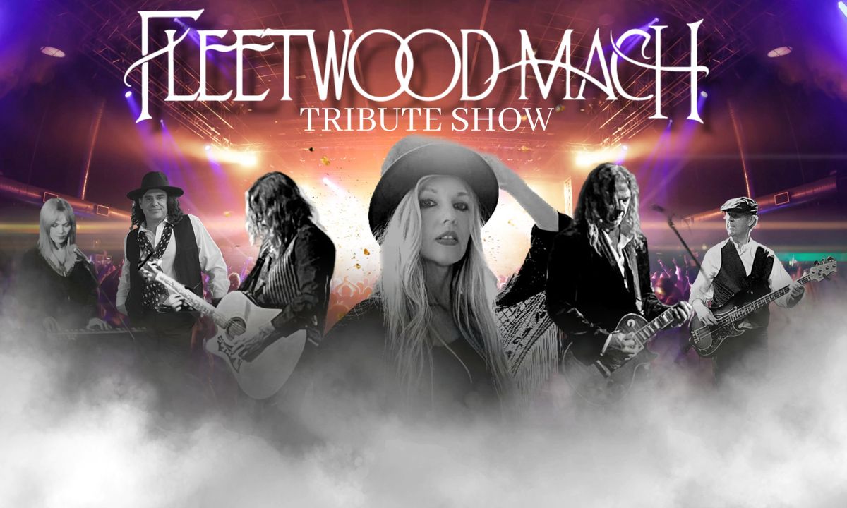 Fleetwood Mach Tribute Show