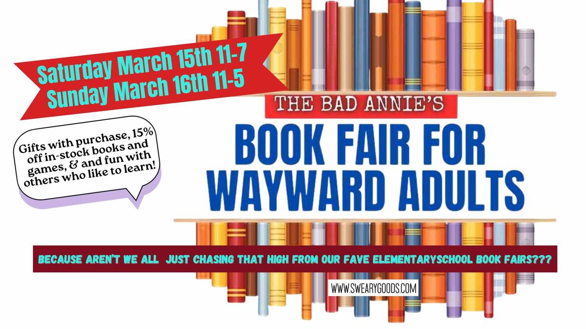 Bad Annie's Book Fair For Wayward Adults 