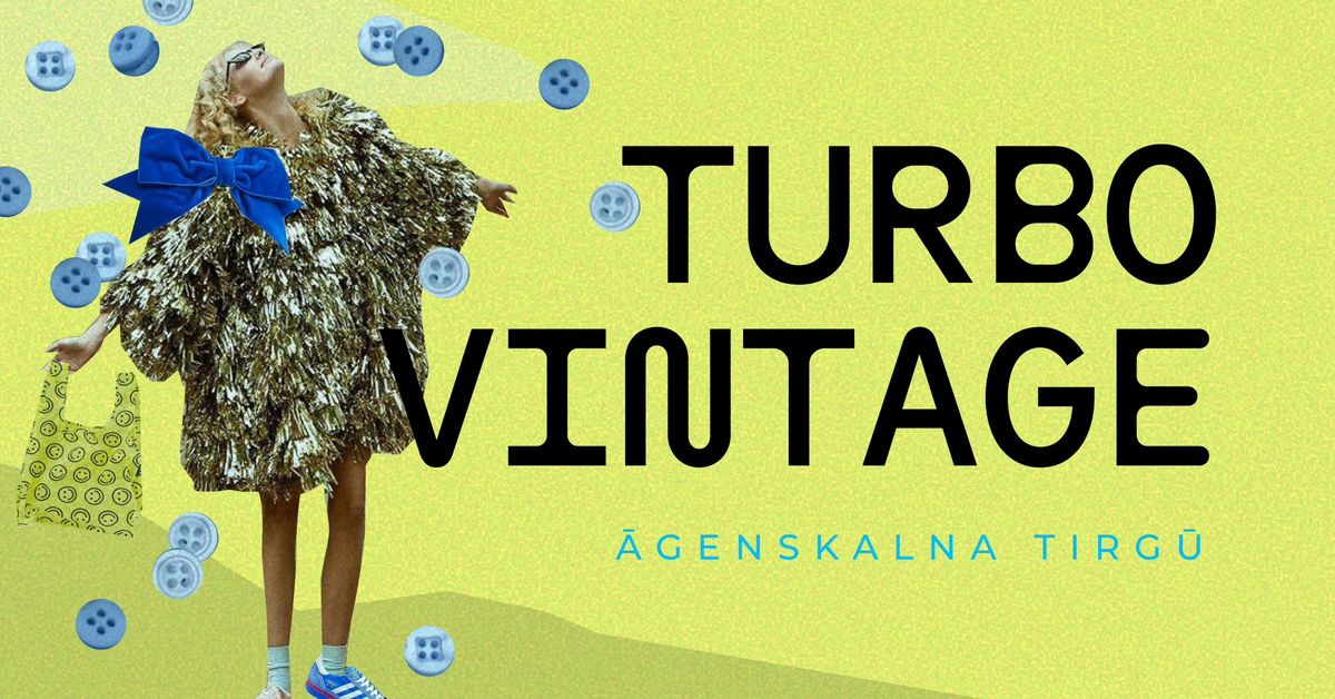 TURBO vintage \u0100genskalna tirg\u016b