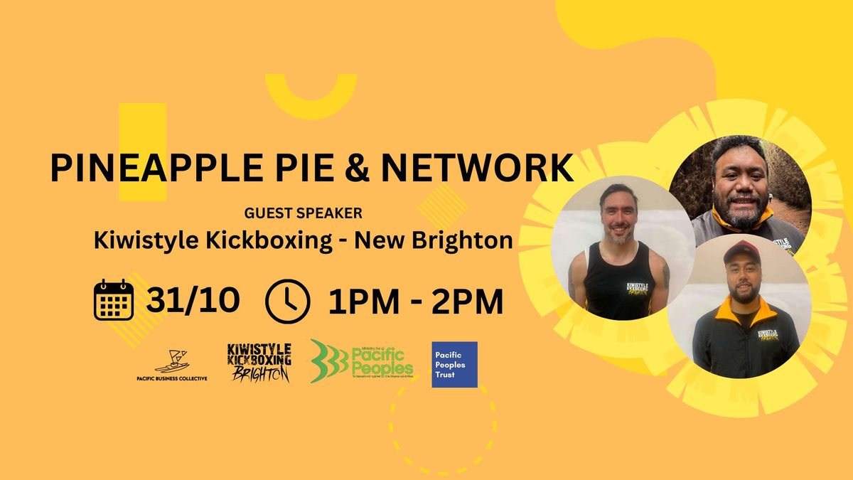 Pineapple Pie & Network!