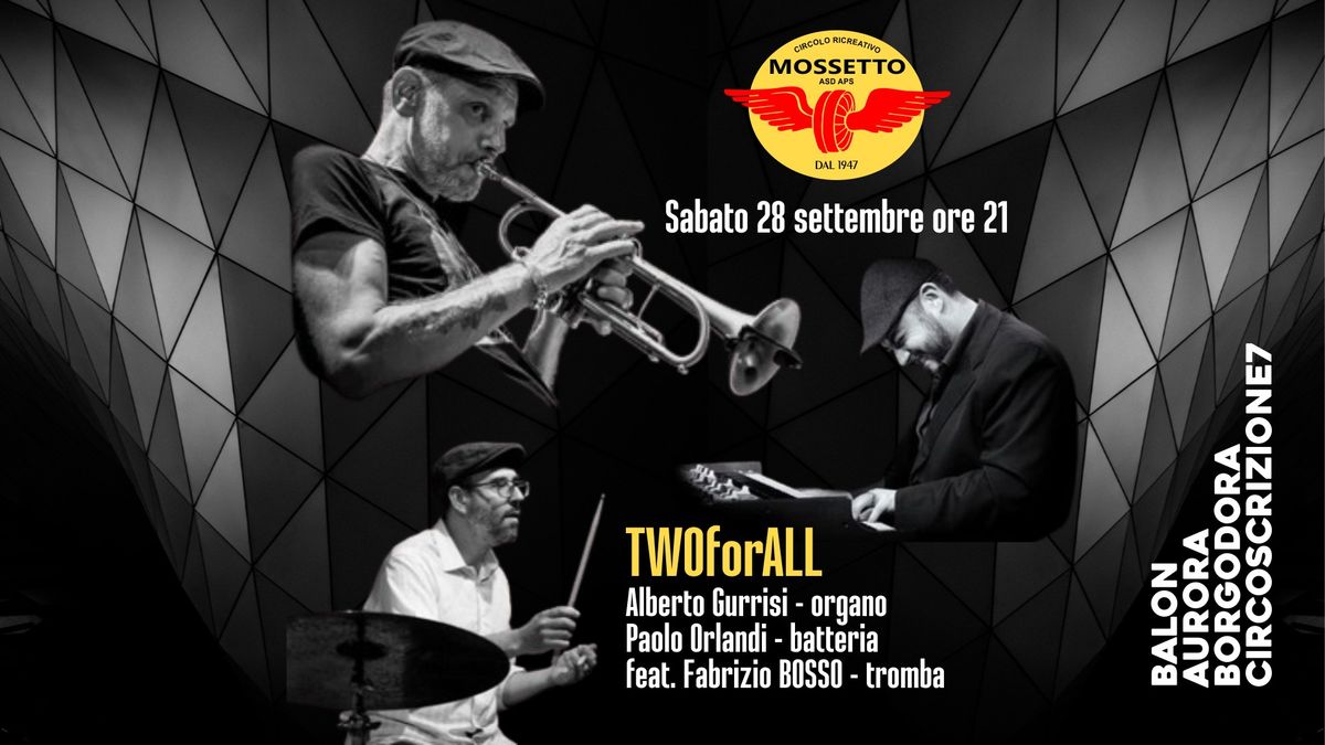 TWOforALL feat. Fabrizio BOSSO