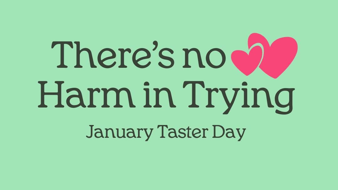 January Taster Day 