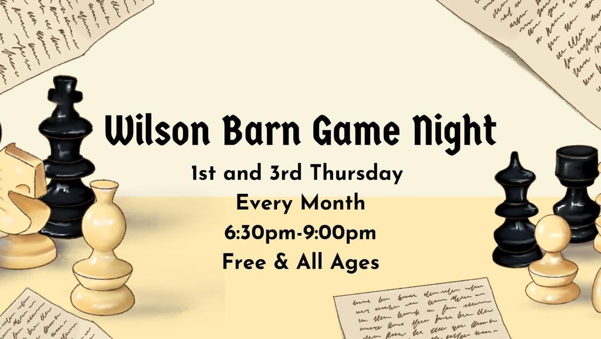 Wilson Barn Game Night August 15th