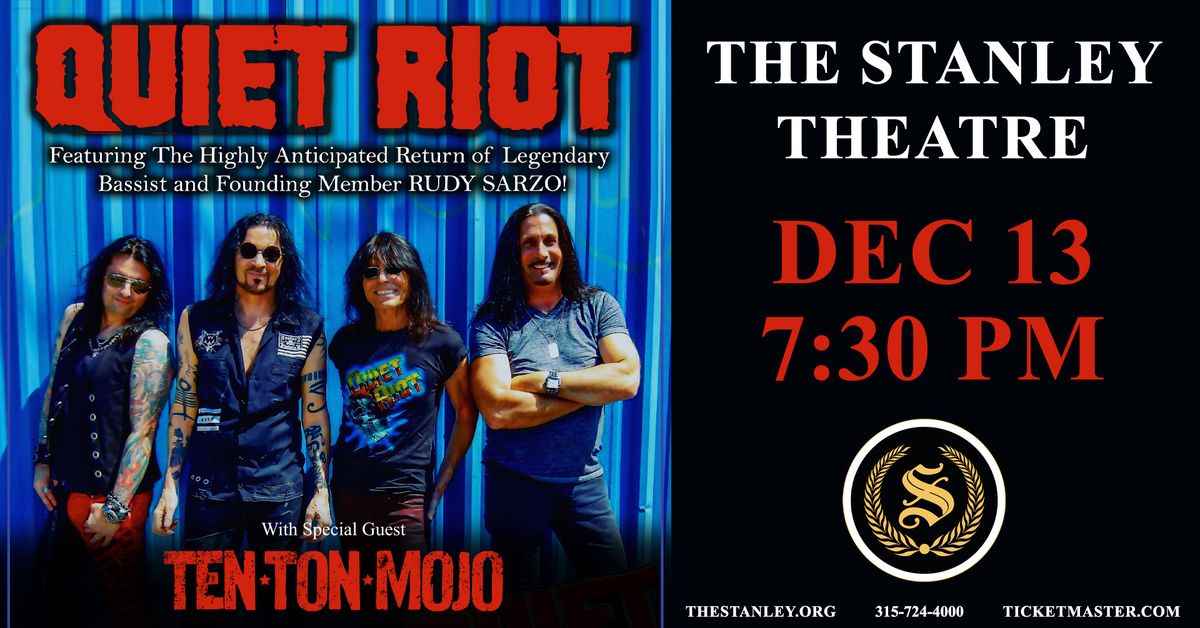 Quiet Riot with Ten Ton Mojo