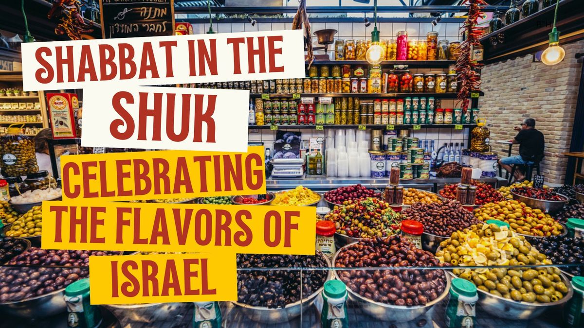 Young Adult Shabbat In the Shuk!