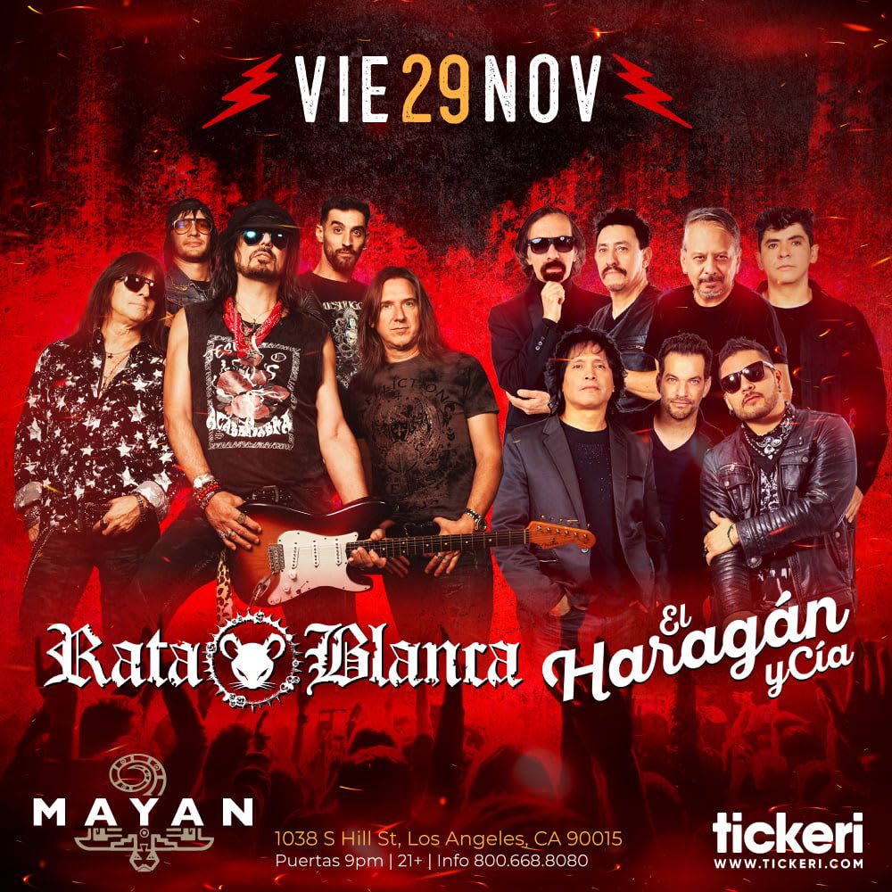 El Haragan and Rata Blanca at Mayan Theatre