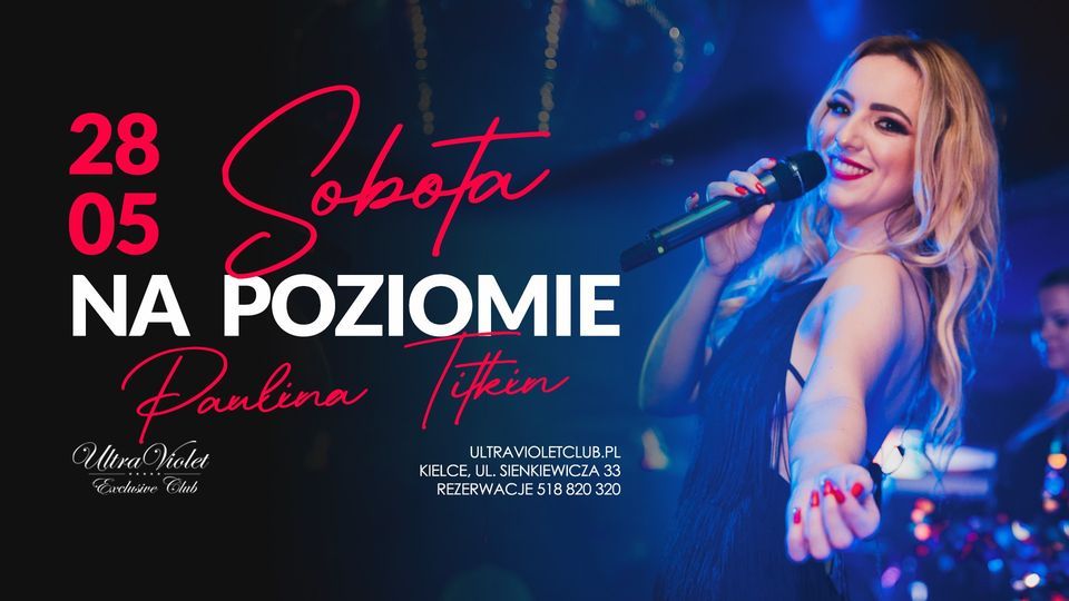 Sobota na Poziomie_Live Paulina Titkin_Mike B_28.05
