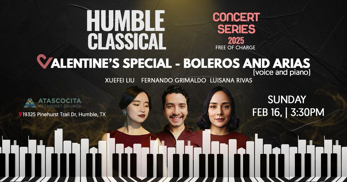 #1 Valentine's Day Special -  BOLEROS AND ARIAS ||| HUMBLE Classical Concert Series 2025