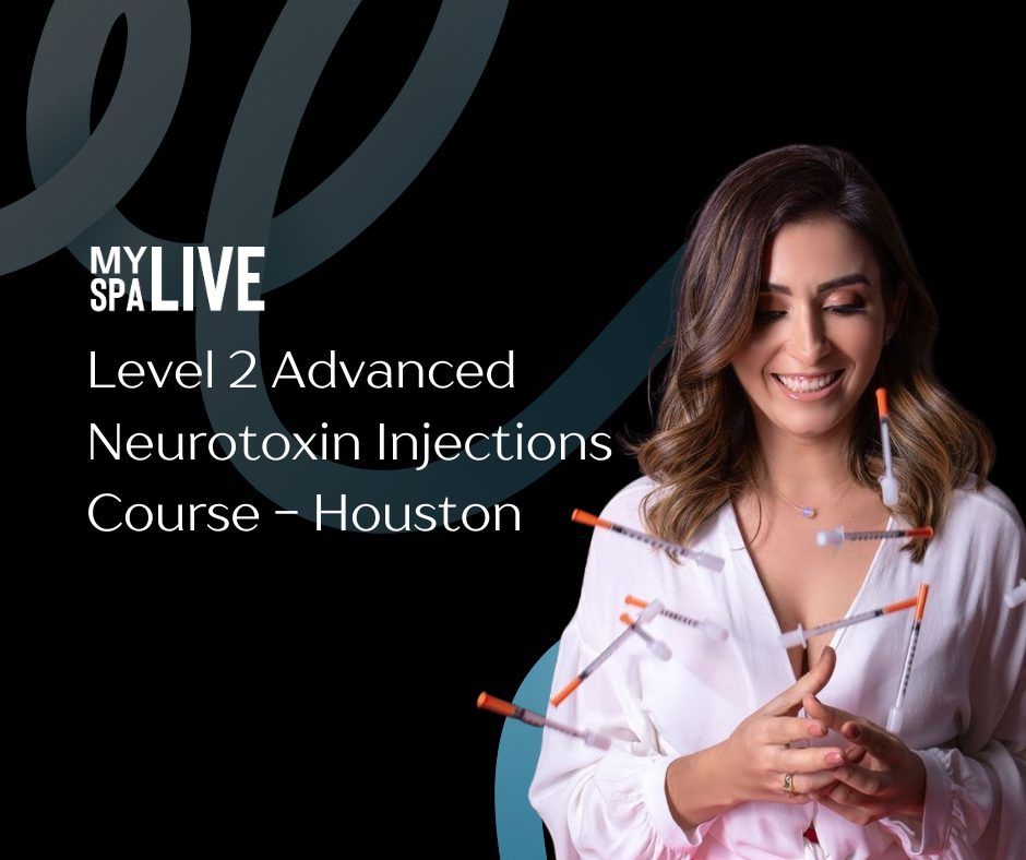 Level 2 Advanced Neurotoxin Injections Course - Houston 