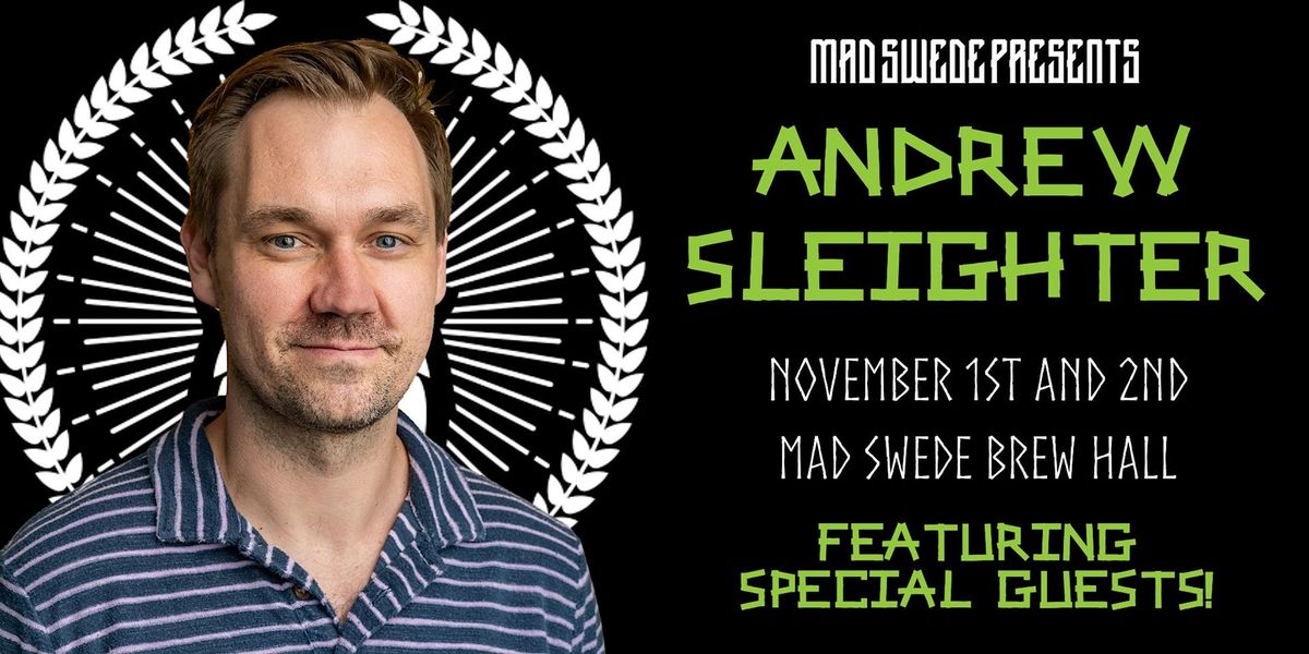 Standup Comedy: Andrew Sleighter