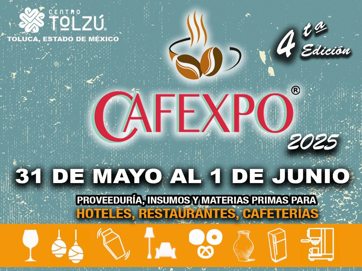 CAFEXPO TOLUCA 4a EDICI\u00d3N