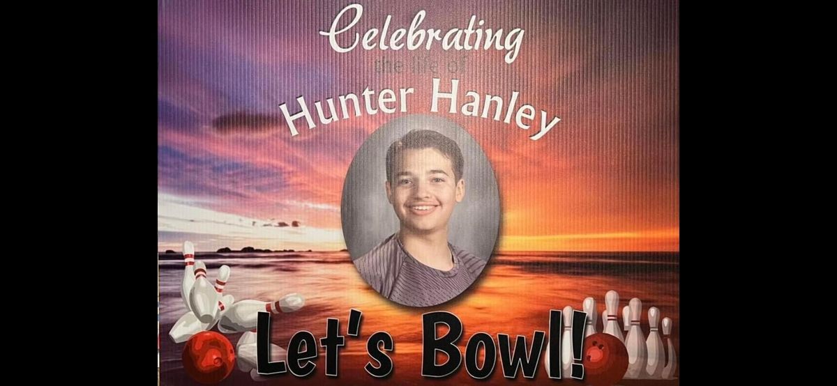 4th Annual Hunter Hanley Memorial Tournament 