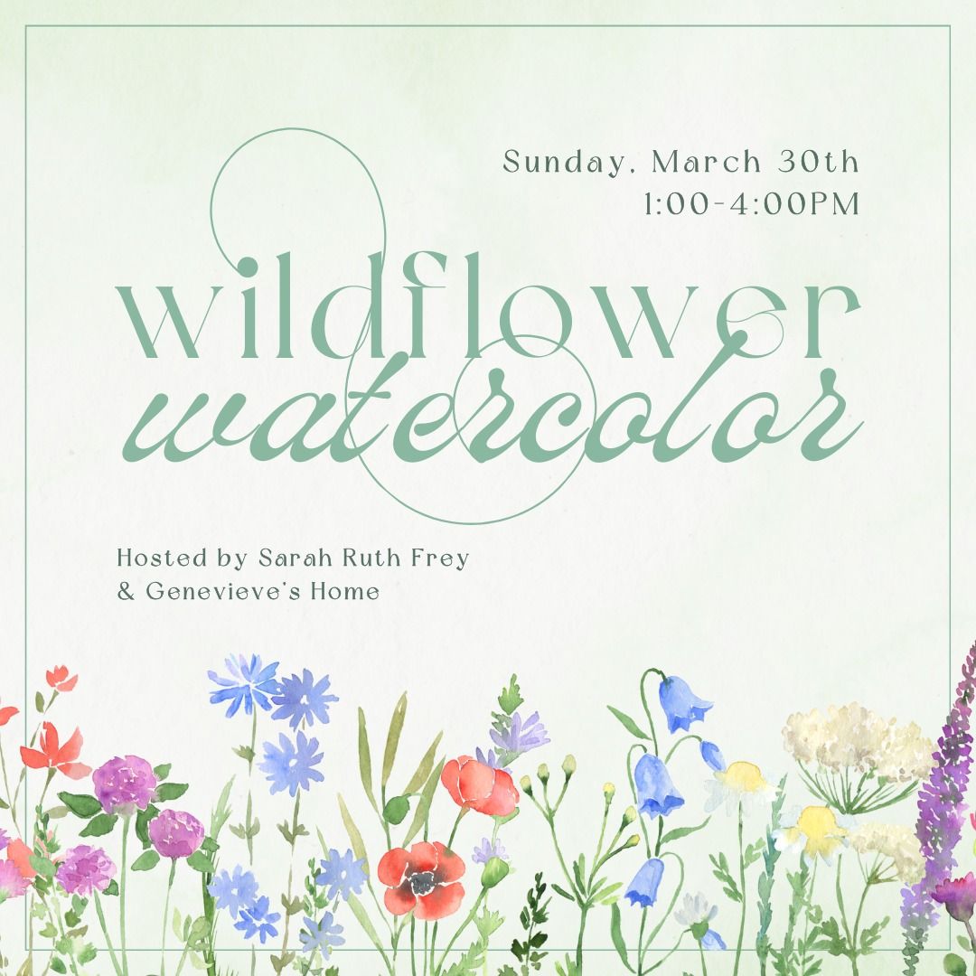 Wildflower Watercolor Workshop